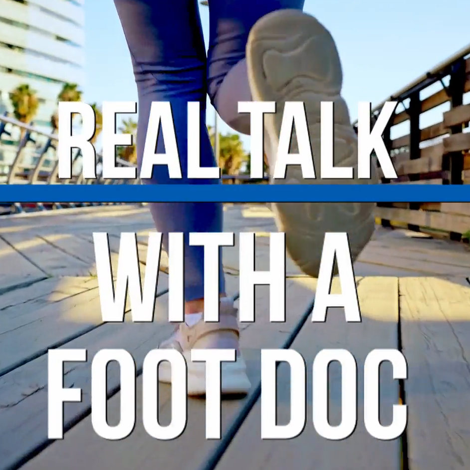 Real Talk With a Foot Doc graphic